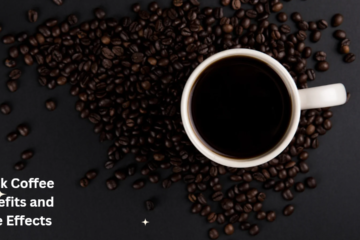 Black Coffee Benefits and Side Effects