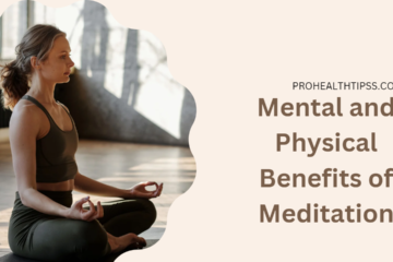 Mental and Physical Benefits of Meditation