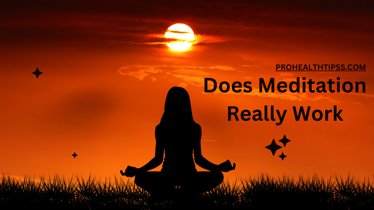 Does Meditation Really Work
